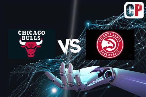 Atlanta Hawks at Chicago Bulls odds, picks and predictions.
